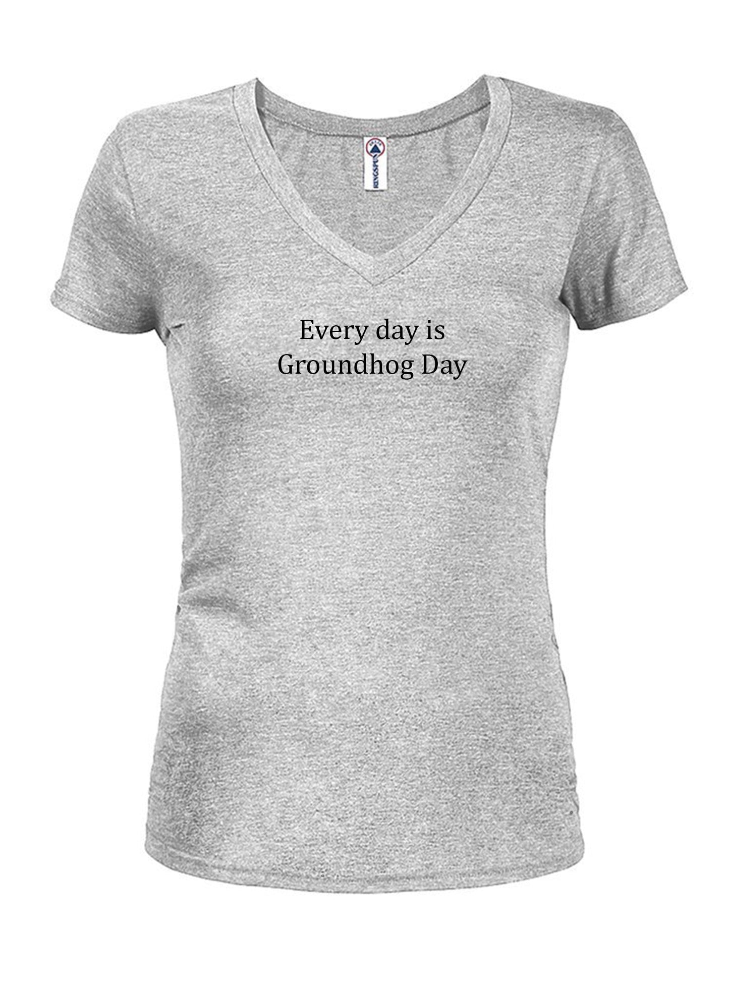 Every day is Groundhog Day T-Shirt